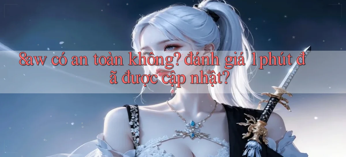 8aw   Website Game Mới   App Tải Về