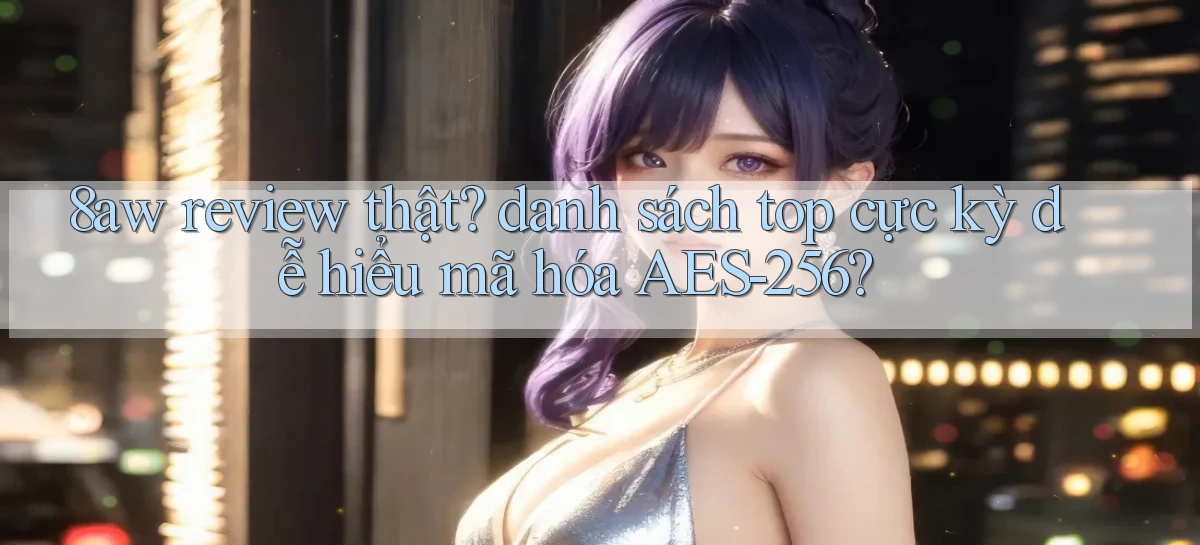 8aw   Website Game Mới   App Tải Về