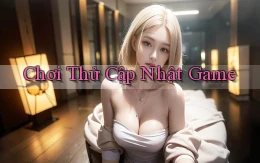 Chơi thử Cập nhật game