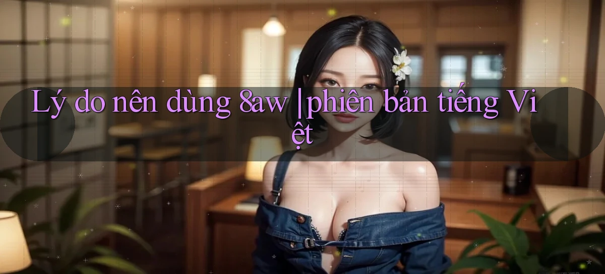 8aw   Website Game Mới   App Tải Về