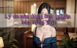 Lý do nên dùng 8aw phiên bản tiếng Việt