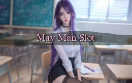 May mắn Slot