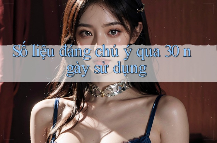 Số liệu đáng chú ý qua 30 ngày sử dụng Số liệu đáng chú ý qua 30 ngày sử dụng