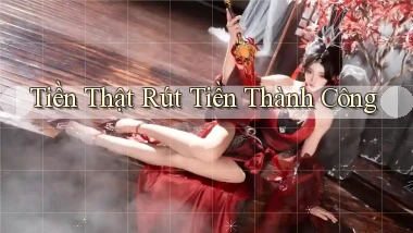 Tiền thật Rút tiền thành công
